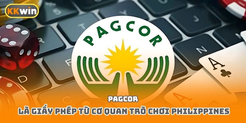 PAGCOR là giấy phép từ cơ quan trò chơi Philippines